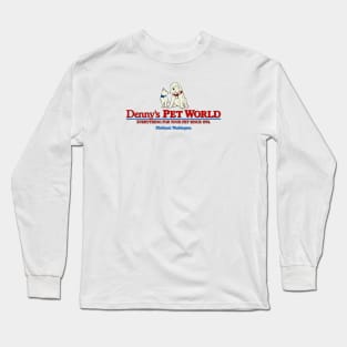 Denny's Pet World Long Sleeve T-Shirt